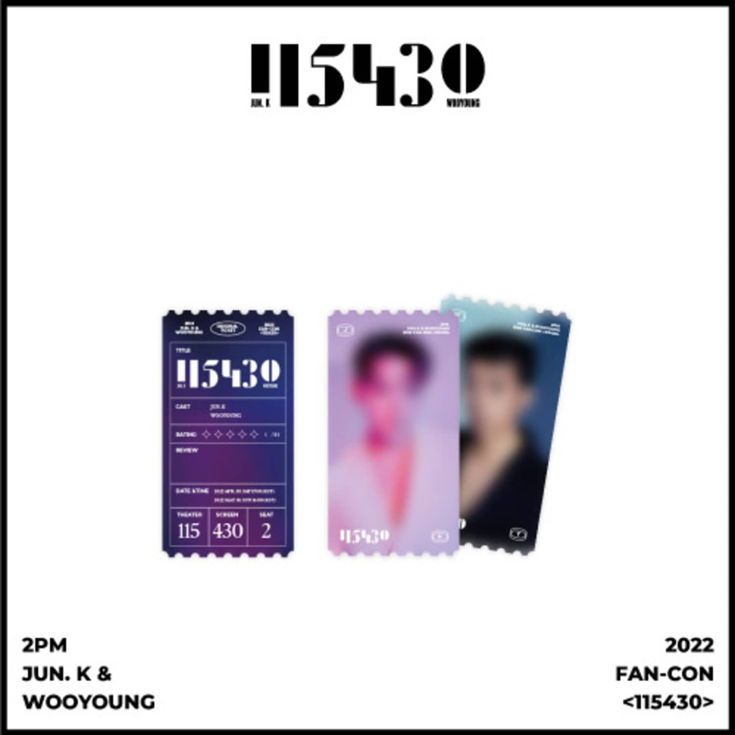 2PM JUN. K &amp; WOOYOUNG 2022 FAN-CON [115430] OFFICIAL GOODS 스페셜 티켓 SPECIAL TICKET