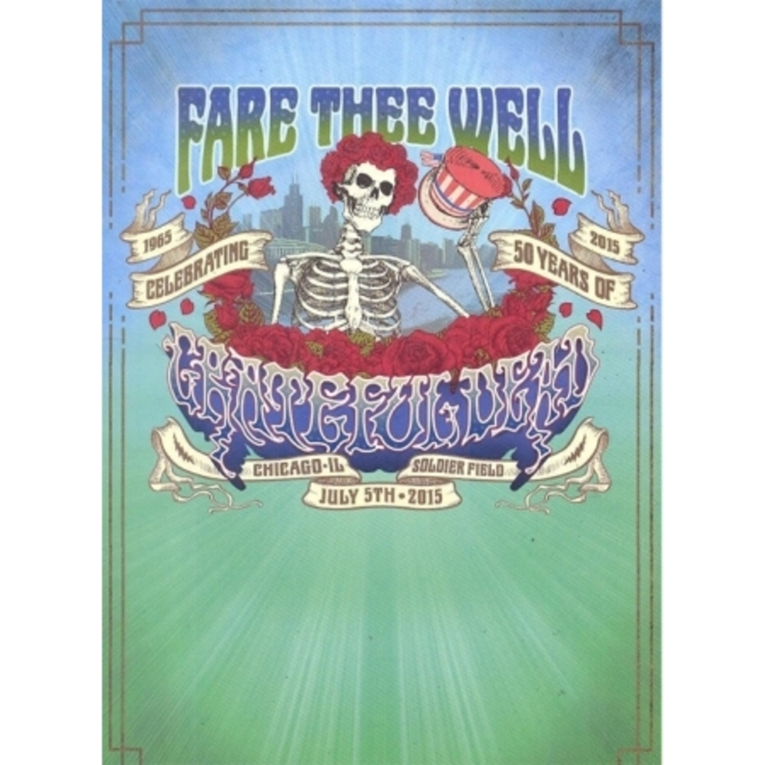 GRATEFUL DEAD - FARE THEE WELL (JULY 5TH)